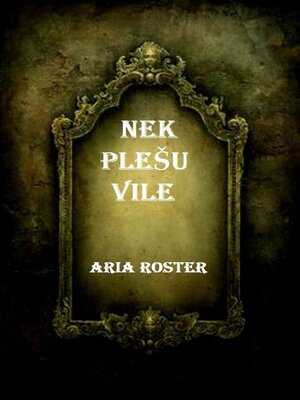 cover image of Nek plešu vile